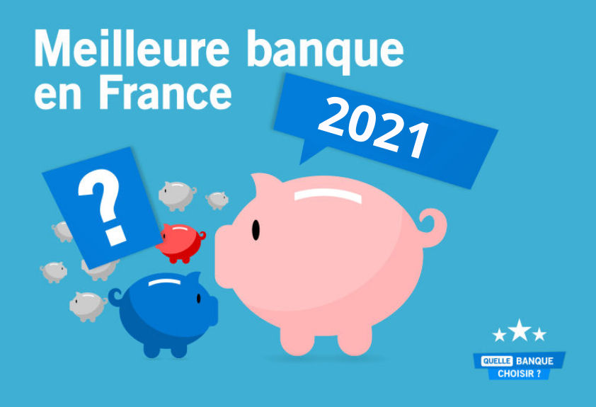 Quelle est la meilleure banque en 2022 ?